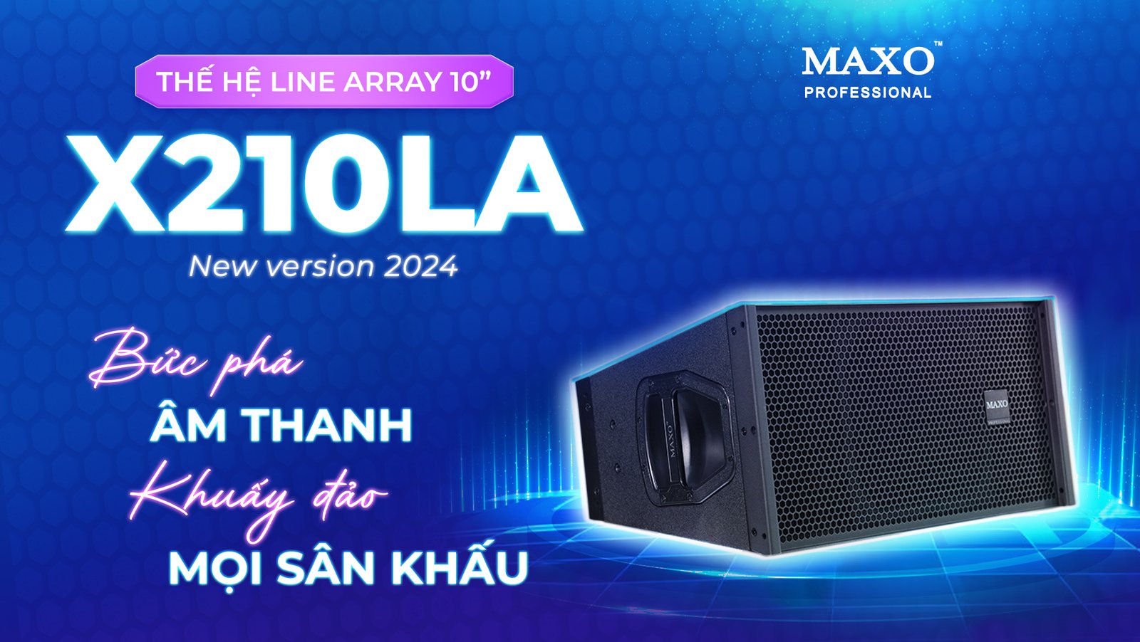 loa-line-array-x210la-new-version-2024-hinh-thiet-ke-buc-pha-am-thanh-khuay-dao-moi-san-khau