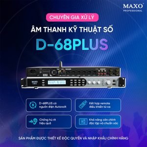 chuyen-gia-am-thanh-ky-thuat-so-vang-so-d68plus
